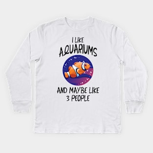 Aquaristic Fish Aquarist Gift Kids Long Sleeve T-Shirt